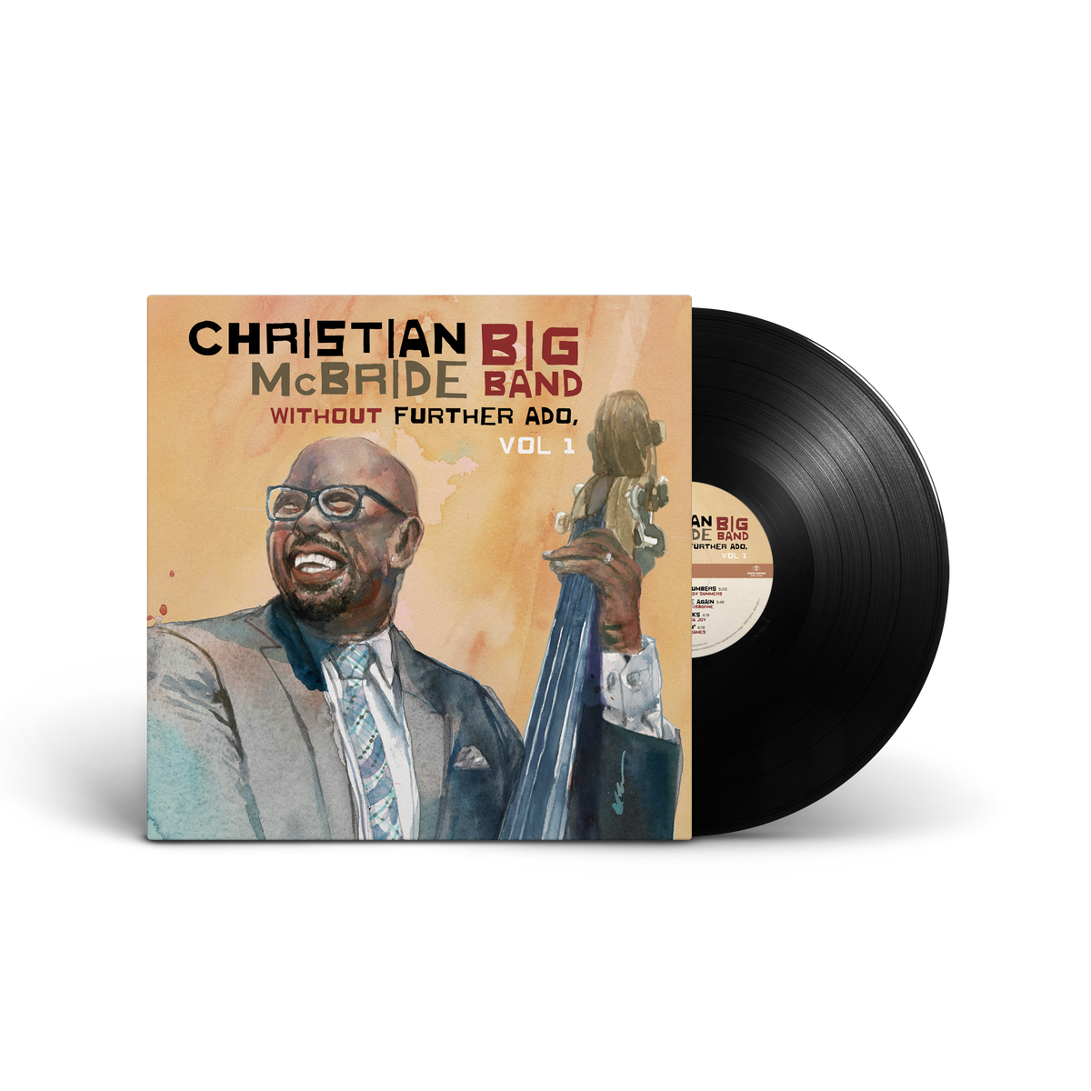 Christian McBride Big Band - Without Further Ado, Vol 1